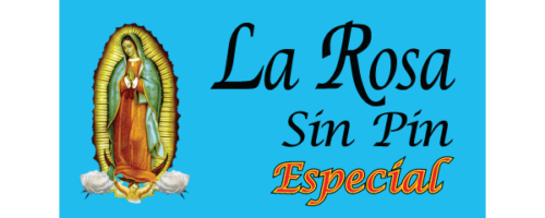 La Rosa  Sin Pin Especial